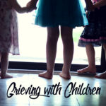 Grieving with Children